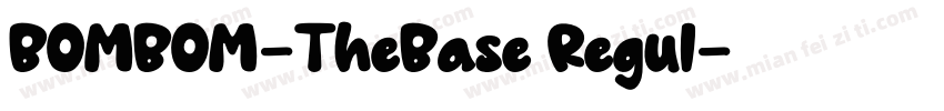BOMBOM-TheBase Regul字体转换